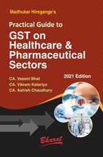  Buy Practical Guide to GST on Healthcare & Pharmaceutical Sectors